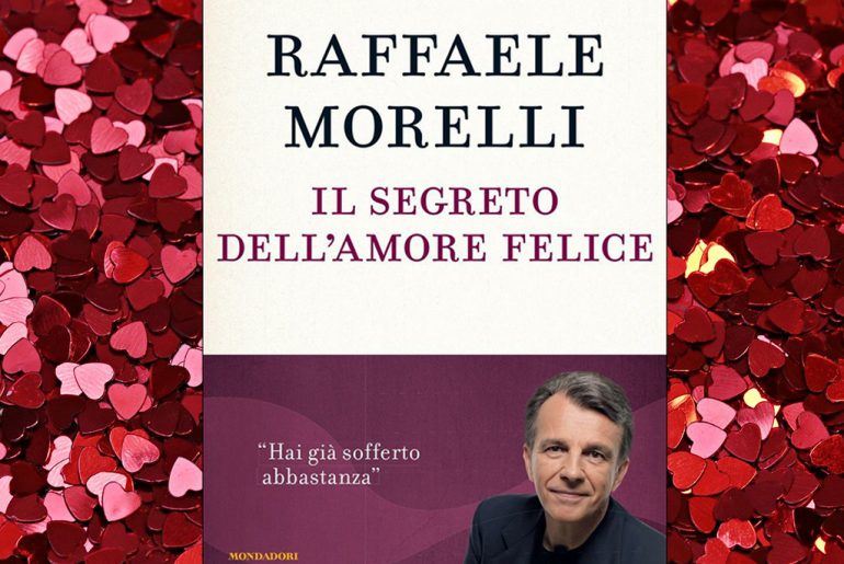 Il Segreto dellAmore Felice - Raffaele Morelli